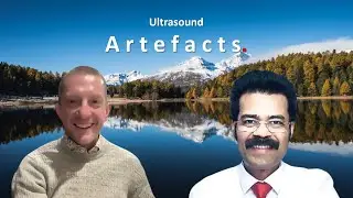 Podcast: Ultrasound Artifacts (Artefacts) with Martin Necas- Seeing is believing!!
