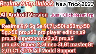 Realme 9 FRP Bypass Latest Security 2023 | Any Realme Phone All Version Google Account Unlock 1Click