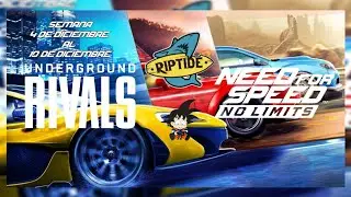 Need For Speed No Limits Rivales Clandestinos Rip Tide Semana del 4 al 10 Diciembre 2023