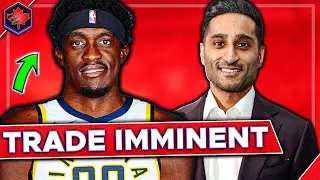 BREAKING: Pascal Siakam Trade With Pacers IMMINENT - Report Reveals Teams Nearing Blockbuster Trade