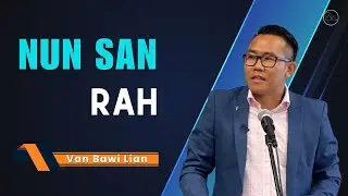 Van Bawi Lian - Kan Nunsan : RAH