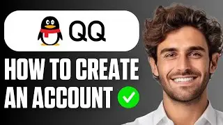 How To Create QQ Account – QQ International Sign Up (Step-By-Step Guide 2026)