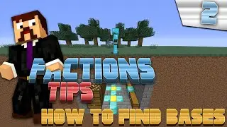 Minecraft Factions Tips & Tricks #2 - How To Find Bases!