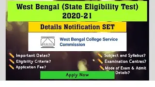 West Bengal SET Exam 2020-21❗State Eligibility Test❗WBCSC SET Notification 2021❗WB SET Apply Now ❗