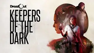 Прохождение DreadOut: Keepers of The Dark | Часть 1 | 8 дверей