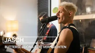 Jasch - Die Verfluchten | live bei den buttersessions