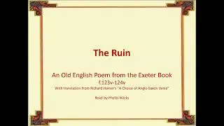 The Ruin, an Old English poem from the Exeter Book