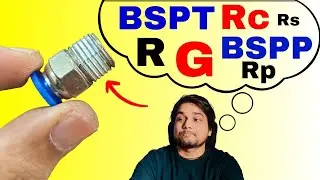 All Types BSP Threads Explained!! Confusion THE END 😎 G fittings, Rc fitting, R thread, BSPT, Rs, Rp