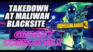 Takedown At Maliwan Blacksite OST MIX (Groovy edition) - Borderlands 3 OST