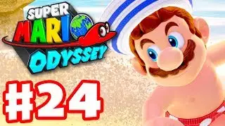 Super Mario Odyssey - Gameplay Walkthrough Part 24 - Topless at the Beach! (Nintendo Switch)