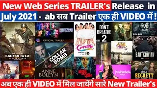 new web series trailer I July 2021 Upcoming New web series and Movies I OTT Releases I July 2021