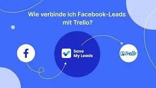 So verbinden Sie Facebook-Leads-Anzeigen mit Trello