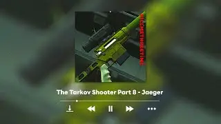 เควสที่แสนจะเจ็บปวด The Tarkov Shooter - Part 8