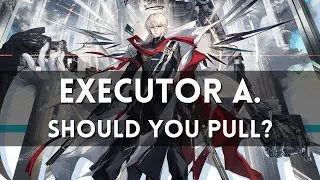 Should You Get and Build Executor the Ex Foedere? Operator Analysis 【Arknights】