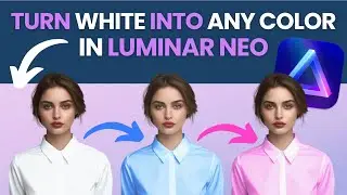 How To Change White Into Color in Luminar NEO (Easy)