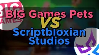Scriptbloxian Studios vs. BIG Games Pets | Remastered (2021 - 2025)