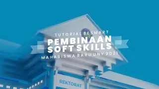 Panduan untuk Mahasiswa Baru mengikuti Pembinaan Soft Skills melalui Besmart UNY Tahun 2021