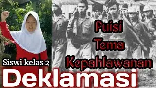 Puisi Tema Kepahlawanan oleh Siswi Kelas 2 - Deklamasi Puisi Anak Keren