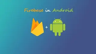 Firebase Integration in Android Step by Step Tutorial | Manual Integration