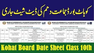 Kohat Board 10th Class Date sheet BISEH Matric SSC Part 2 Datesheet 2021