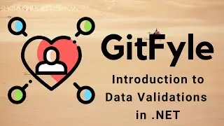 GTFLE008: Data Validations in .NET