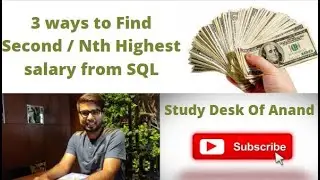 3 ways to find second / Nth Highest salary in SQL server