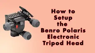 Benro Polaris Physical Setup