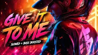 ◉ TECHNO | GIVE IT TO ME [Slowed + Bass Boosted] - WAY 2 HARD & WAY 2 FAST