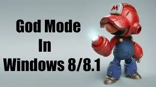 God Mode in Windows 8/8.1