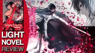 Torture Princess Volume 1 Light Novel Review 