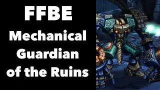 (FFBE) FFX Event: Mechanical Guardian of the Ruins