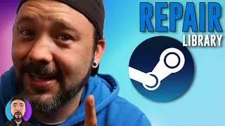 How to Repair Steam Library and Game Files