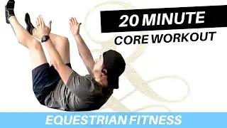 Awesome Core Exercises for Equestrians (Quick 20 Minute Home Workout)