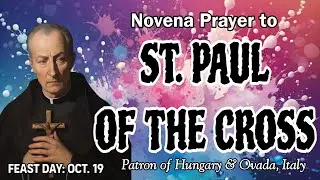 Novena Prayer to St. Paul of the Cross