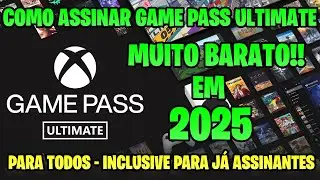 COMO ASSINAR GAME PASS ULTIMATE BARATO EM 2025! ESTE É O MELHOR PREÇO QUE VOCÊ VAI ENCONTRAR!
