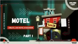 Create 3D Motel in Blender