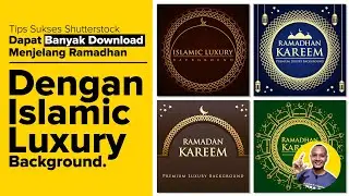 Tips Sukses Shutterstock | Dapat Banyak Download Menjelang Ramadhan