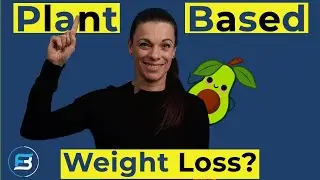 Plant Based Weight Loss - Can You Lose Weight On A Plant Based Diet?