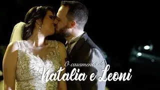 Natalia e Leoni - Teaser | Casamento
