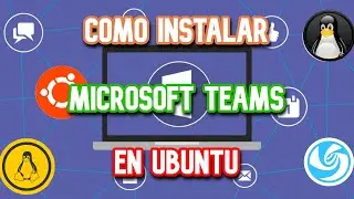 Como instalar Microsoft Teams en Ubuntu | Microsoft Teams en Linux