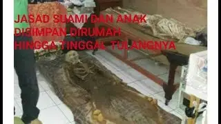 Cijerah, cimahi,  nenek menyimpan jasad suami dan anaknya hingga 2 tahun,