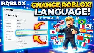 How To Change Roblox Language (Easy & Fast!)