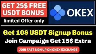 OkeX Exchange Earn 25$ Bonus Free - OkeX Exchange Refer & Earn - OkEx Exchange Full Details Hindi
