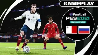 PES 2021 - МАЛЬТА - РОССИЯ | Геймплей ПК