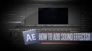 After Effects Tutorial: Sound Effects