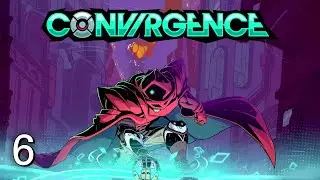 Chapter 6: Broken Chord || CONVERGENCE #6