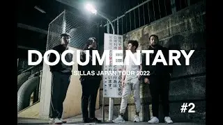 Sillas Japan Tour 2022 Part 2