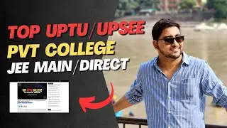Top Uptu Private Engineering College 2023 | Top upsee college Through Jee Mains | Uptac counselling