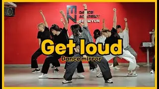 [서면댄스학원/이지댄스학원] KISS OF LIFE Get Loud Dance MIRRORED  / 키스오브라이프 겟라우드 거울모드 / 부산방송댄스학원 / 직장인취미댄스학원