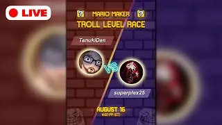 TROLL LEVEL RACE: @TanukiDan VS superplex25